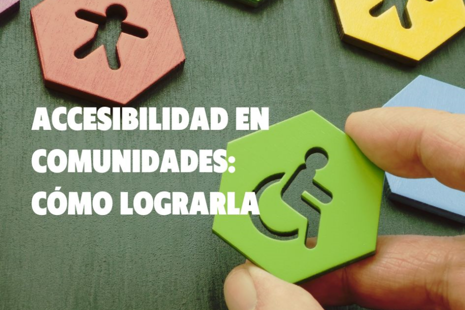 cómo mejorar la accesibilidad en comunidades de vecinos