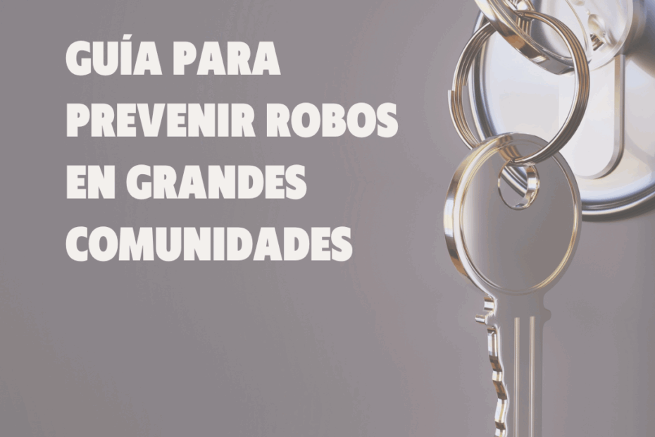 prevenir robos comunidades