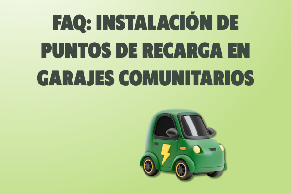 puntos d carga garajes comunitarios